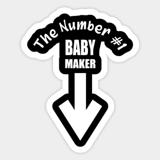 Number One Baby Maker Sticker